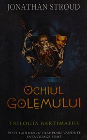 Cover of: Ochiul Golemului by Jonathan Stroud