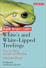 White's and white-lipped treefrogs : facts and advice on care and breeding