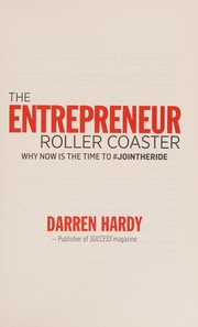Cover of: The entrepreneur roller coaster: why now is the time to #jointheride