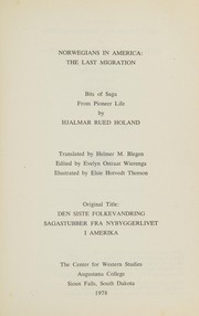 Cover of: Norwegians in America: the last migration : bits of saga from pioneer life = original title, Den siste folkevandring