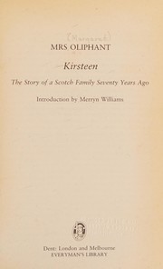 Cover of: Kirsteen: the story of a Scotch family seventy years ago