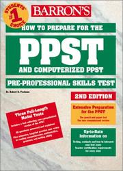 Barron's how to prepare for PPST computerized PPST : pre-professional skills test and computerized pre-professional skills test