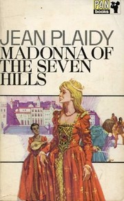 Cover of: Madonna of the Seven Hills by Eleanor Alice Burford Hibbert