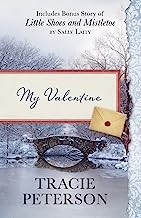 Cover of: My Valentine: Also Includes Bonus Story of Little Shoes and Mistletoe by Sally Laity