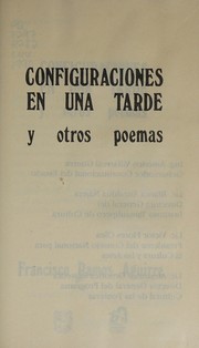 Cover of: Configuraciones en una tarde, y otras poemas