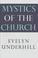 Cover of: Mystics of the Church