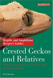 Crested geckos and relatives : reptile and amphibian keeper's guides