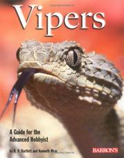 Vipers : a guide for the advanced hobbyist : everything about acquiring, housing, feeding, breeding, health care, and safety concerns