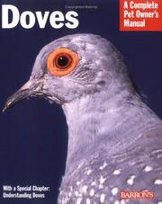 Cover of: Doves: everything about purchase, care, nutrition, and breeding