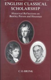 English classical scholarship : historical reflections on Bentley, Porson and Houseman