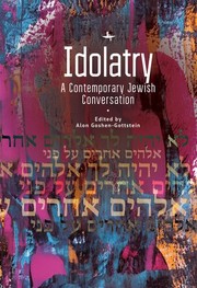 Cover of: Idolatry: A Contemporary Jewish Conversation