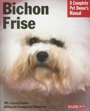 Cover of: Bichon Frise (Complete Pet Owner's Manual)