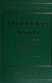 Cover of: Dostoevsky's secrets by Carol A. Flath