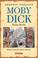 Cover of: Moby Dick (Graphic Classics)