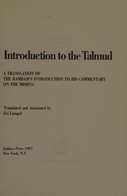 Cover of: Maimonides' Introduction to the Talmud: a translation of the Rambam's introduction to his Commentary on the Mishna