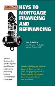 Keys to mortgage financing and refinancing