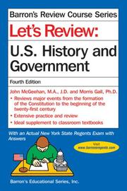 Cover of: Let's Review U.S. History and Government (Let's Review: Us History and Government) by John McGeehan, Morris Gall
