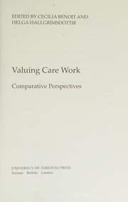 Valuing care work by Cecilia Benoit