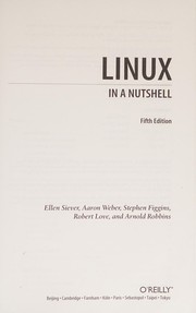Cover of: Linux in a nutshell