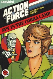 Cover of: Spy in the Cobra Camp (Action Force)