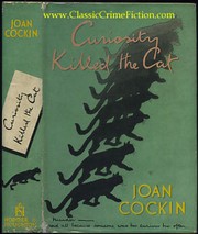 Cover of: Curiosity killed the cat