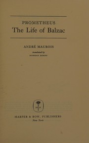 Cover of: Prometheus: the life of Balzac
