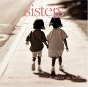 Cover of: Sisters: Meaningful Quotes for the Best of Friends