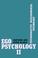 Cover of: Ego psychology II