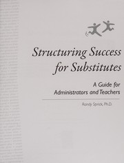 Cover of: Structuring success for substitutes: a guide for administrators and teachers