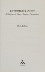 Cover of: Demystifying Disney: a history of Disney feature animation