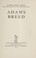 Cover of: Adam's breed