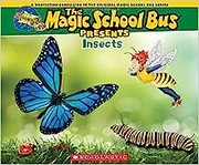 Cover of: Insects: A Nonfiction Companion to the Original Magic School Bus Series