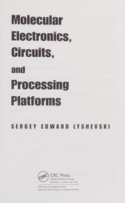 Cover of: Molecular electronics, circuits, and processing platforms