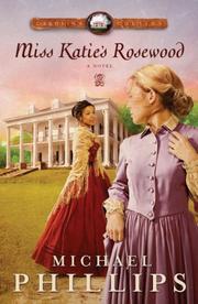 Cover of: Miss Katie's Rosewood (Carolina Cousins #4)