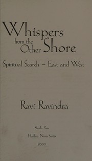 Cover of: Whispers from the other shore: spiritual search East and West