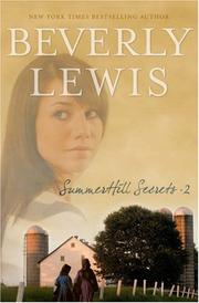 Cover of: Summerhill Secrets, Vol. 2 (House of Secrets / Echoes in the Wind / Hide Behind the Moon / Windows on the Hill / Shadows Beyond the Gate) by Beverly Lewis