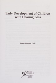 Early development of children with hearing loss by Susan Nittrouer