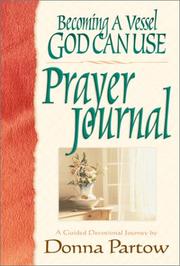Cover of: Becoming a Vessel God Can Use Prayer Journal