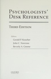 Cover of: Psychologists' Desk Reference by Gerald P. Koocher, John C. Norcross, Beverly A. Greene