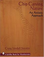 Cover of: Chip carving nature by Craig Vandall Stevens