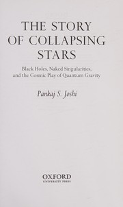 Story of Collapsing Stars by Pankaj S. Joshi