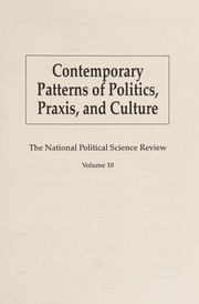 Cover of: Contemporary patterns of politics, praxis, and culture