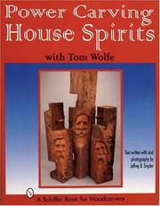 Cover of: Power carving house spirits with Tom Wolfe