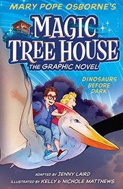 Cover of: Dinosaurs Before Dark Graphic Novel by Mary Pope Osborne, Jenny Laird, Kelly Matthews, Nichole Matthews