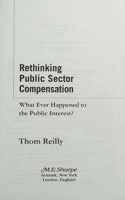 Rethinking public sector compensation by Thom Reilly