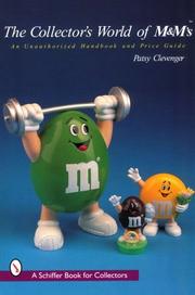 Cover of: The collector's world of M&M's: an unauthorized handbook and price guide