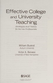 Cover of: Effective college and university teaching: strategies and tactics for the new professoriate
