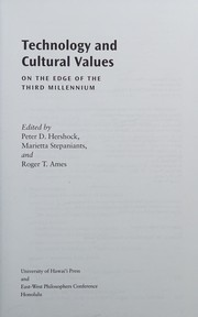 Cover of: Technology and cultural values: on the edge of the third millennium