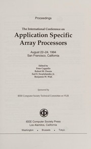 1994 International Conference on Application Specific Arrary Processors by Peter Cappello