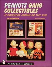 Cover of: Peanuts Gang Collectibles: An Unauthorized Handbook and Price Guide